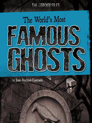 cover image of The World's Most Famous Ghosts